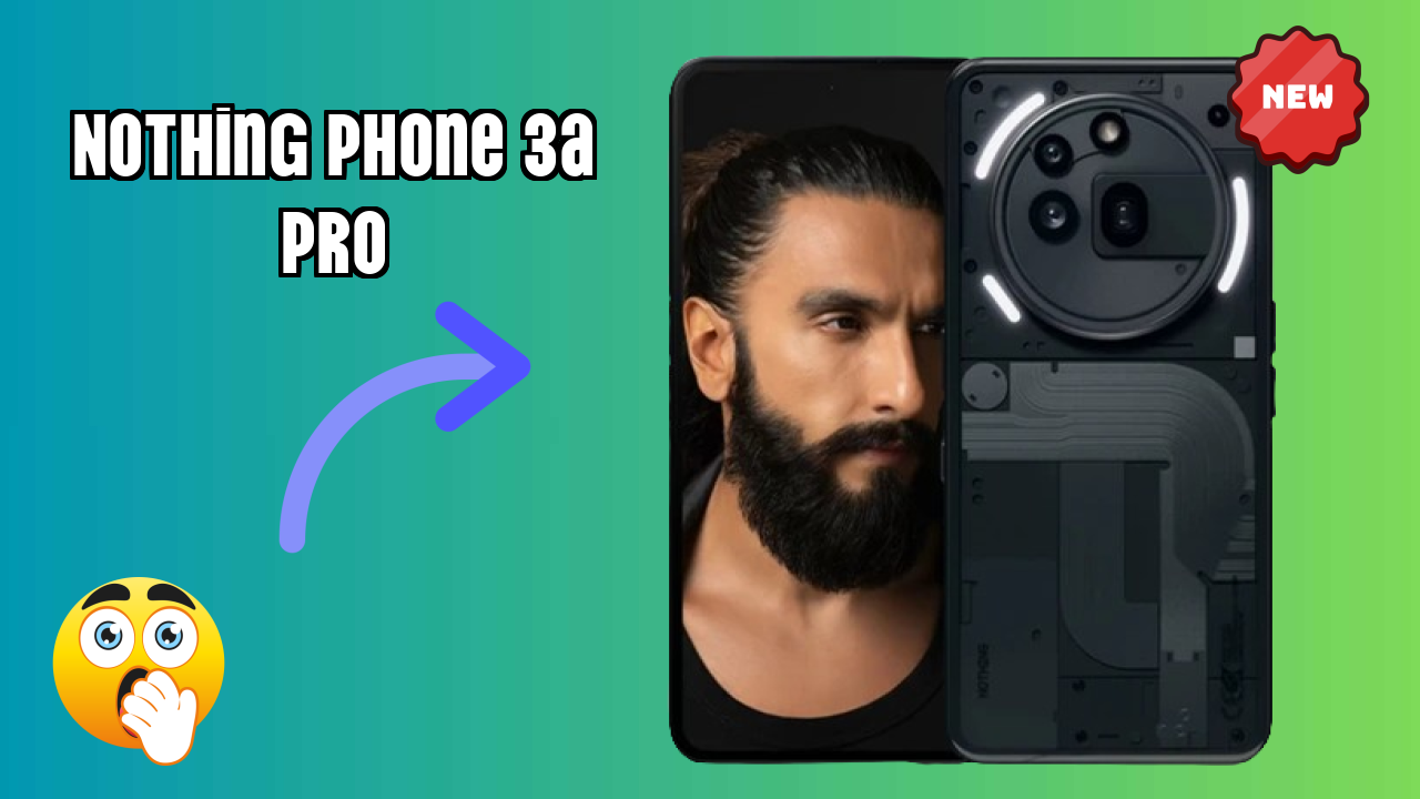 Nothing Phone 3a Pro Price Analysis: ₹25,690 Value Check