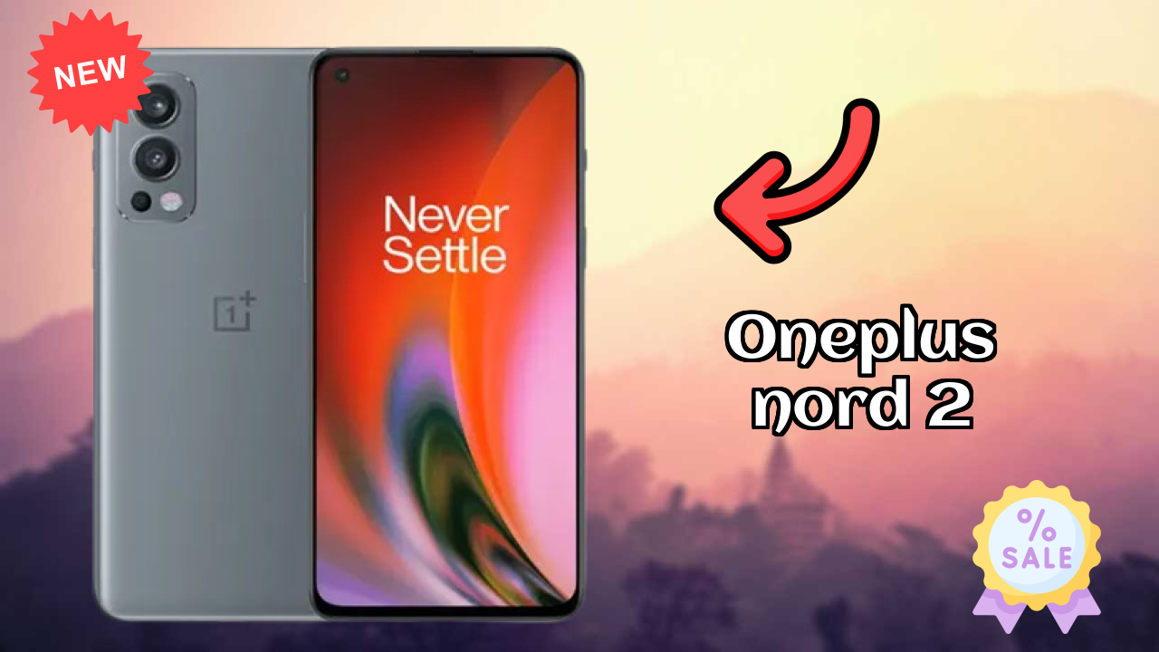 OnePlus Nord 2 at ₹27,699 - Everything About It