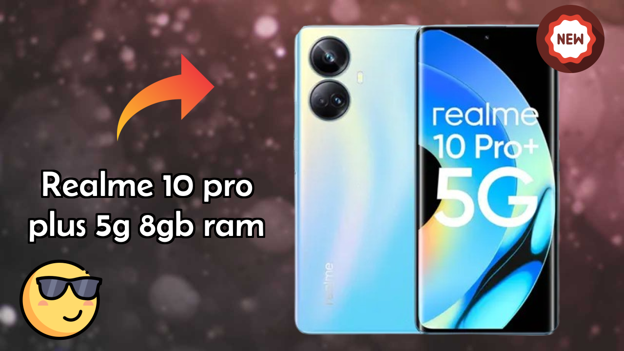 Realme 10 Pro Plus 5G 8GB RAM vs Samsung: Which Should You Choose?