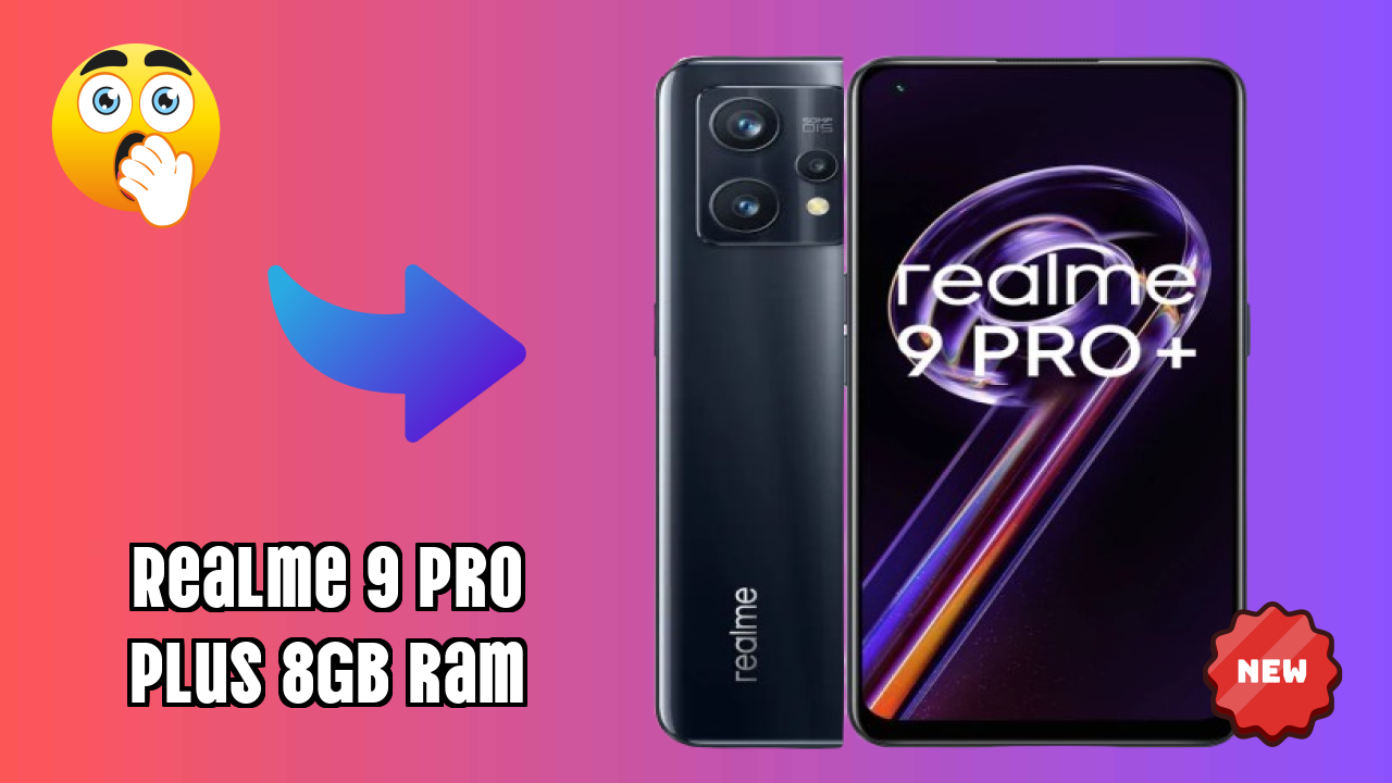 Realme 9 Pro Plus 8GB RAM Price Drop Alert: Now at ₹16,999