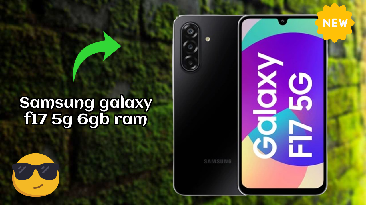 Samsung Galaxy F17 5G 6GB RAM Display Technology: Super AMOLED Quality