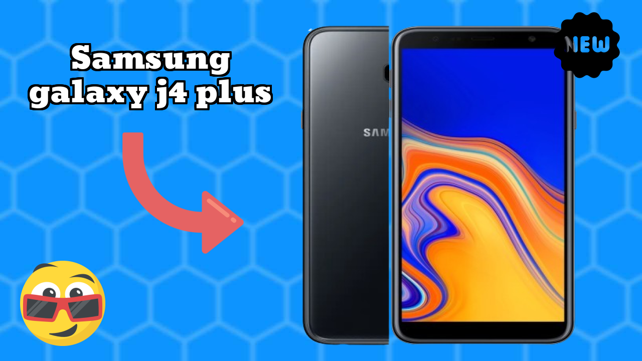 Samsung Galaxy J4 Plus Display Analysis: IPS LCD Explained