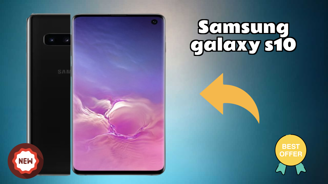 Samsung Galaxy S10 vs Competitors: Best Budget Winner?