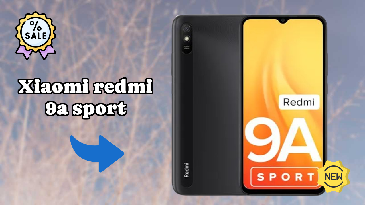 Xiaomi Redmi 9A Sport at ₹6,919 - Complete Specifications