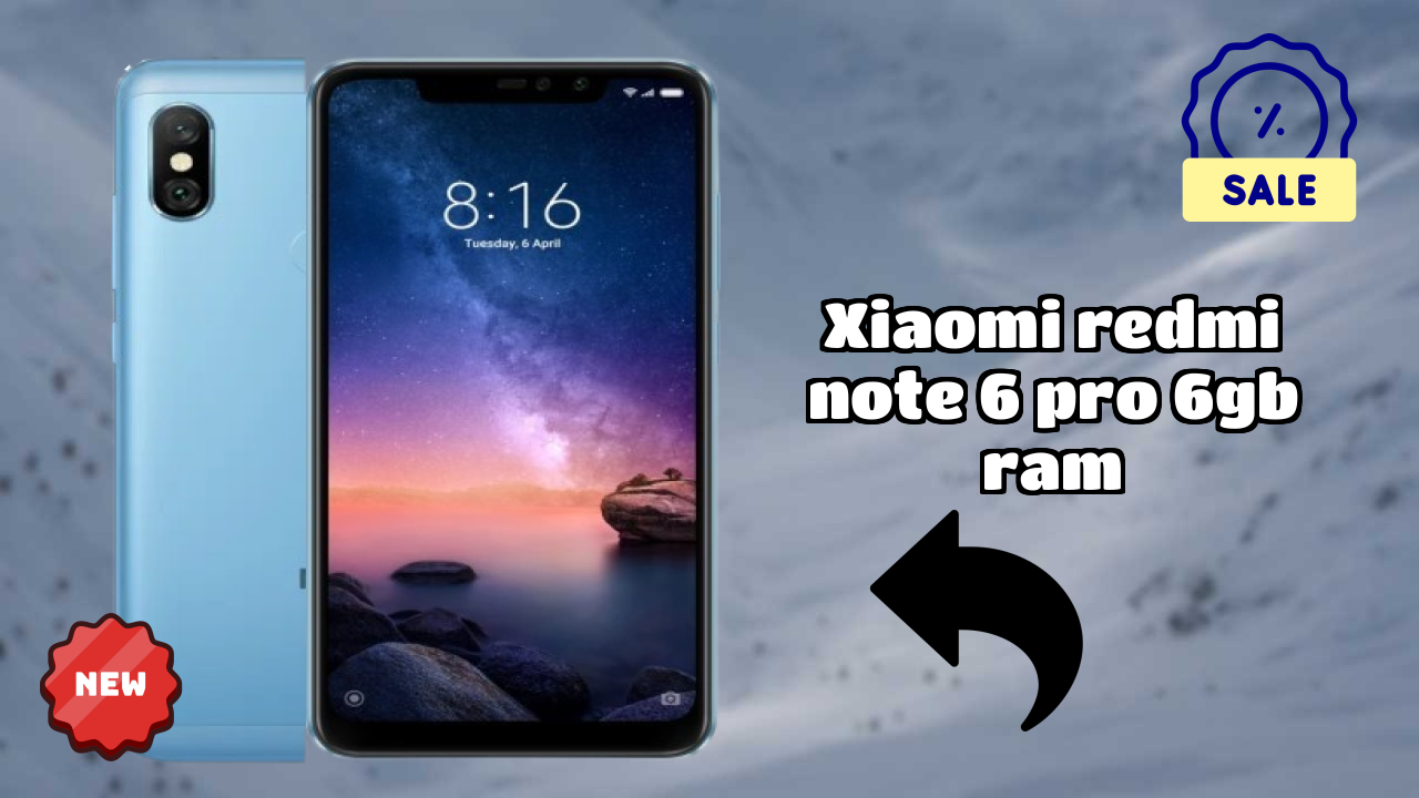 Xiaomi Redmi Note 6 Pro 6GB RAM Display Technology: IPS LCD Review