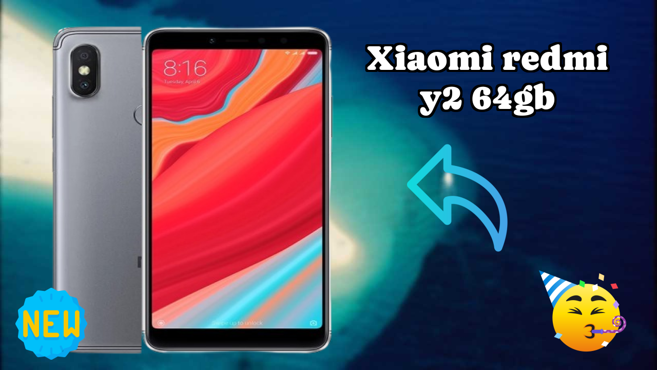 Xiaomi Redmi Y2 64GB vs Samsung: Which Should You Choose?